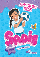 A Match Day Mess (Sadie: Superstar Baker) 1645199991 Book Cover
