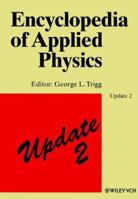 Annual Update 2, Encyclopedia of Applied Physics 3527293086 Book Cover