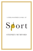 A Philosopher Looks at Sport 1108994938 Book Cover