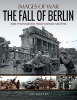 The Fall of Berlin 1526737876 Book Cover