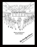 Shapes: Book One: School Daze 1537512536 Book Cover