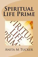 Spiritual Life Prime 1533356270 Book Cover