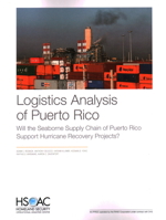 Logistics Analysis of Puerto Rico : Will the Seaborne Supply Chain of Puerto Rico Support Hurricane Recovery Projects? 1977403026 Book Cover