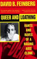 Queer and Loathing: Rants and Raves of a Raging AIDS Clone 0670857661 Book Cover