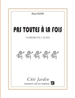 Pas toutes à la fois (COTE JARDIN) 2844224954 Book Cover