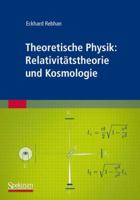 Theoretische Physik: Relativitatstheorie Und Kosmologie 3827423147 Book Cover