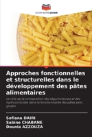 Approches fonctionnelles et structurelles dans le développement des pâtes alimentaires (French Edition) 6209991122 Book Cover