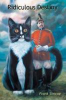 Ridiculous Destiny 0595301355 Book Cover