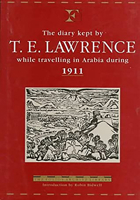 The Diary Kept by T.E. Lawrence Travelling in Arabia During 1911 9562916367 Book Cover