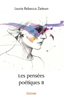 Les pensées poétiques II (French Edition) 2414468874 Book Cover
