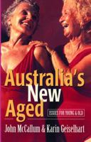 Australia's New Aged: Issues For Young And Old 0367717484 Book Cover