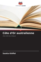 Côte d'Or australienne 6209628729 Book Cover