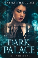 Dark Palace: The Whispers B0CNDCRY98 Book Cover