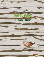 2019 - 2023 5 - Jahres - Planer: Monatsplaner f�r 5 Jahre - 60 Monate Kalender, 5 Jahre Terminvereinbarung, Tagebuch, Logbuch (Design: Vogel) 1081098872 Book Cover