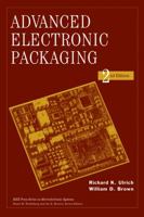 Advanced Electronic Packaging (IEEE Press Series on Microelectronic Systems) 0471466093 Book Cover
