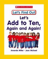 Let's Add to Ten, Again and Again! 0531148696 Book Cover