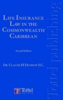 Life Insurance Law in the Commonwealth Caribbean 1847663648 Book Cover