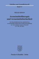 Arzneimitteltherapie Und Arzneimittelsicherheit: Zur Einschrankbarkeit Der Erlaubnisfreien Arzneimittelherstellung Durch Heilberufsangehorige Zur Anwe 3428157796 Book Cover