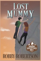 Lost Mummy B0CDF7QHK5 Book Cover