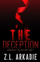 The Deception: Hercules Valentine and I 1952101352 Book Cover