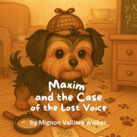 Maxim and the Case of the Lost Voice 1968200037 Book Cover