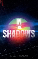 In the Shadows B0GG9V8DSX Book Cover