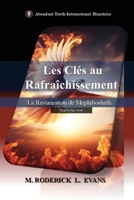 Les Clés au Rafraîchissement: La Restauration de Mephibosheth (French Edition) B0FRB1S6QG Book Cover