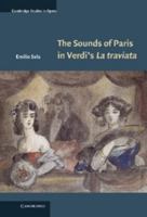 The Sounds of Paris in Verdi's La Traviata 1107009014 Book Cover