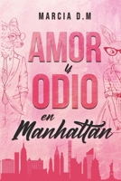 Amor y Odio en Manhattan: Romance Bully (Hermanos Walker) B09SH4QK3F Book Cover