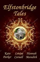 Elfstonbridge Tales 1942470150 Book Cover