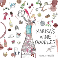 Marisa's Wine Doodles B0BNK7CTF8 Book Cover