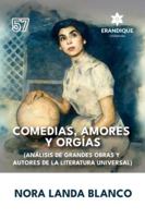 Comedias, amores y orgías (Análisis de grandes obras y autores de la literatura universal) B0G48J18L9 Book Cover