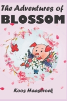 The Adventures of Blossom B0874L2S44 Book Cover