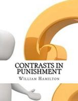 Contrasts in Punishment 1977920624 Book Cover