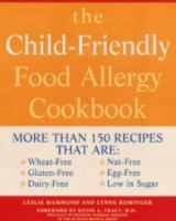 The Child-friendly Food Allergy Cookbook 1840924497 Book Cover