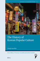 The History of Korean Popular Culture (Youth in a Globalizing World) 9004735550 Book Cover