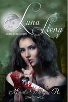 Luna Llena: Lunas Vamp�ricas Vol. 1 1499741812 Book Cover