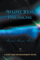 90 Gone West Pressure B0CFMPPGDW Book Cover