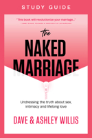 The Naked Marriage Study Guide 196087019X Book Cover