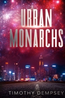 Urban Monarchs 1735635715 Book Cover