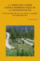 La Theologie Comme Science Hermeneutique de la Tradition de Foi: Une Lecture de Dieu Qui Vient a l'Homme de Joseph Moingt (Bibliotheca Ephemeridum Theologicarum Lovaniensium) 9042931795 Book Cover