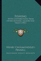 Fishing: Salmon and Trout 1528710444 Book Cover
