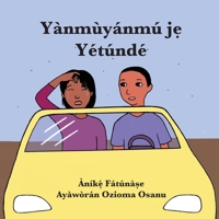 Yànmùyánmú jẹ Yétúndé 1948960583 Book Cover