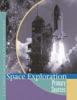 Space Exploration Reference Library: Primary Sources Edition 1. (U X L Space Exploration Reference Library) 0787692131 Book Cover