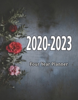 2020-2023 Four Year Planner: Four Year Organizer and Calendar with Phone Book, Password Log & Notebook - Four Year Agenda / size: 8.5” x 11” 1660811309 Book Cover