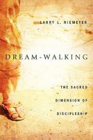 Dream-Walking 1414119143 Book Cover