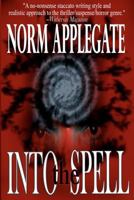 Into The Spell 1440434727 Book Cover