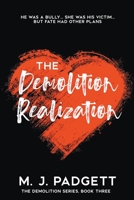 The Demolition Realization B0C4G6CTZD Book Cover