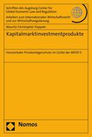 Kapitalmarktinvestmentprodukte: Horizontaler Privatanlegerschutz Im Lichte Der Mifid II 3848718294 Book Cover