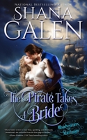 The Pirate Takes a Bride 1499329474 Book Cover